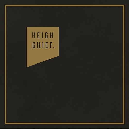 Foto van Heigh chief - lp (7033661065357)