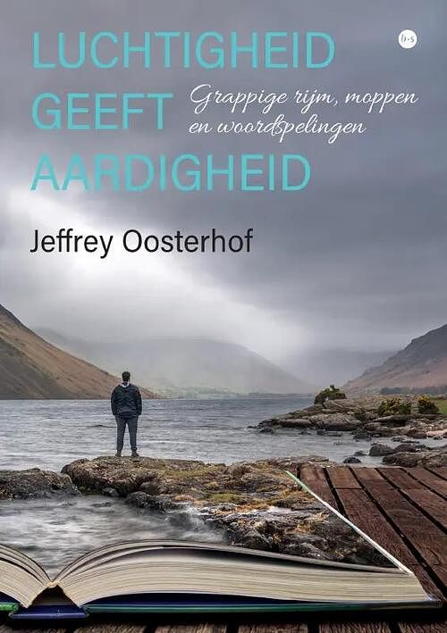 Foto van Luchtigheid geeft aardigheid - jeffrey oosterhof - paperback (9789464686333)