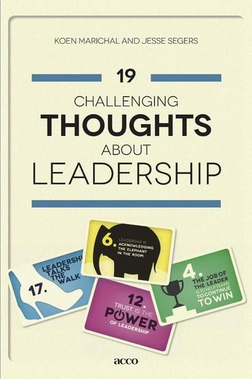 Foto van 19 challenging thoughts about leadership - jesse segers, koen marichal - ebook (9789033496875)