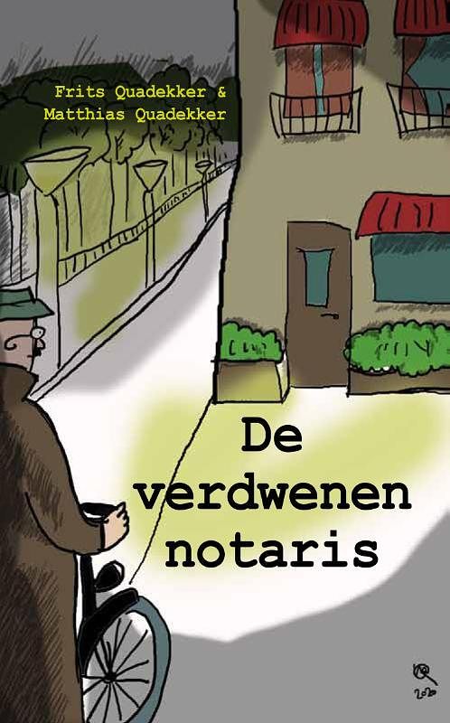 Foto van De verdwenen notaris - frits quadekker - paperback (9789462472266)