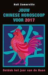 Foto van Jouw chinese horoscoop voor 2017 - neil somerville - ebook (9789045320878)