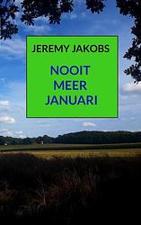 Foto van Nooit meer januari - jeremy jakobs - ebook (9789464359404)
