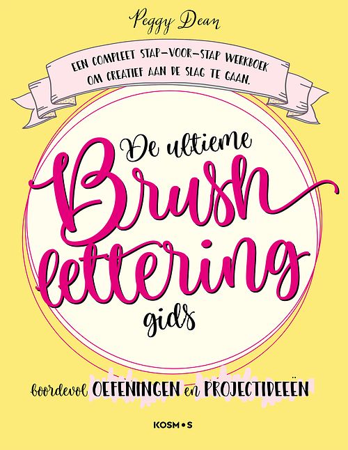 Foto van De ultieme brushlettering-gids - peggy dean - ebook (9789043920735)