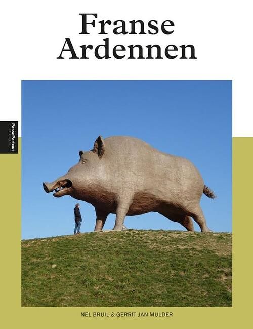 Foto van Franse ardennen - gerrit jan mulder, nel bruil - paperback (9789493300750)