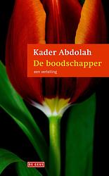 Foto van De boodschapper - kader abdolah - ebook (9789044519426)