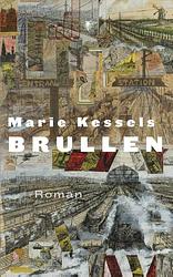 Foto van Brullen - marie kessels - ebook (9789023490777)