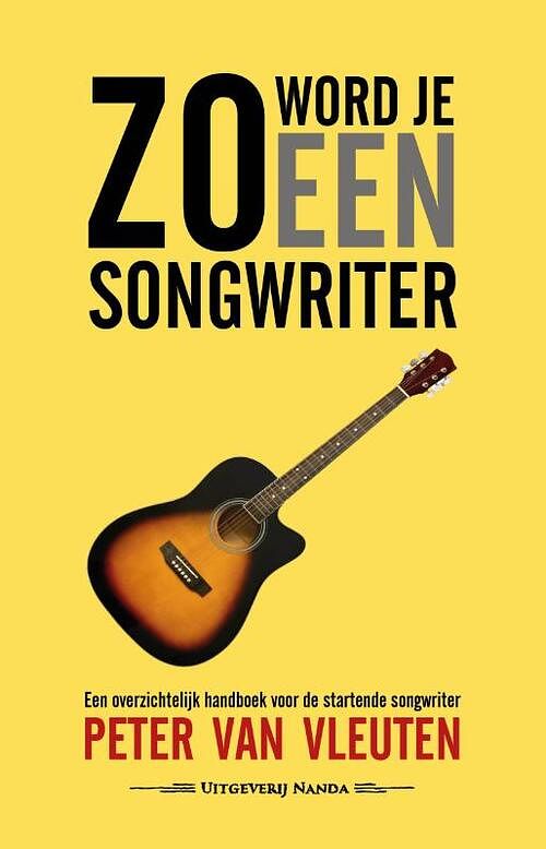 Foto van Zo word je een songwriter - peter van vleuten - paperback (9789083283272)