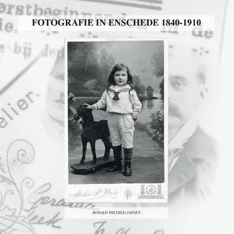 Foto van Fotografie in enschede 1840-1910