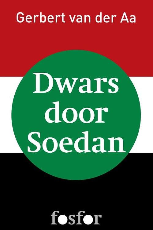 Foto van Dwars door soedan - gerbert van der aa - ebook (9789462250451)