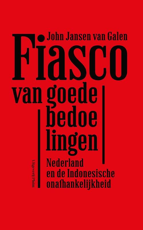 Foto van Fiasco van goede bedoelingen - john jansen van galen - ebook (9789492928764)