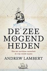 Foto van De zeemogendheden - andrew lambert - ebook (9789401916295)