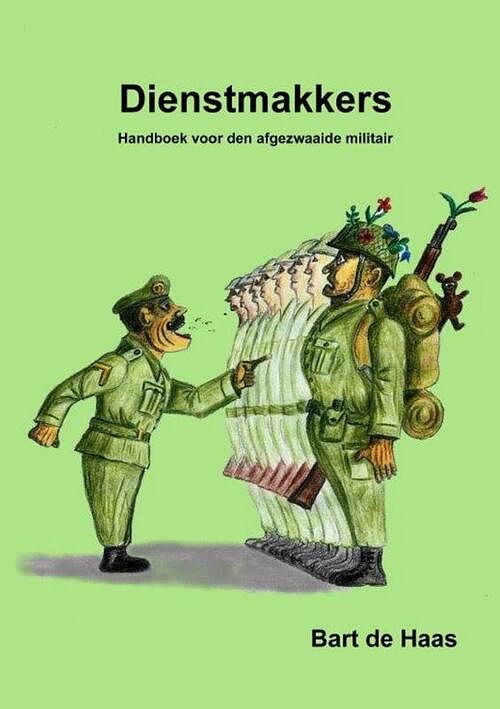 Foto van Dienstmakkers - bart de haas - paperback (9789402184532)