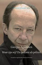 Foto van Waar zijn wij? de epidemie als politiek - giorgio agamben - paperback (9789492161925)