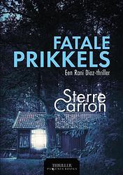 Foto van Fatale prikkels - sterre carron - paperback (9789464789058)