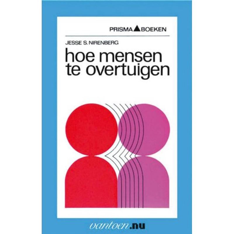 Foto van Hoe mensen te overtuigen - vantoen.nu