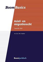 Foto van Boom basics asiel- en migratierecht - w.k. hutten - paperback (9789462128415)