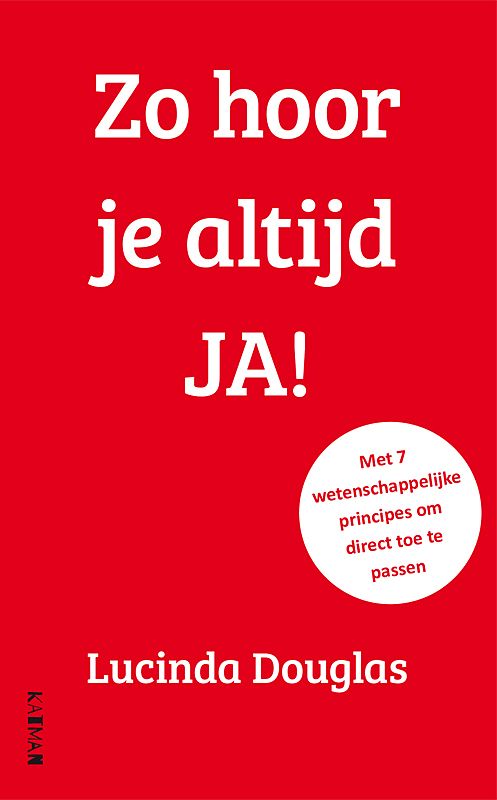 Foto van Zo hoor je altijd ja! - lucinda douglas - paperback (9798677167812)