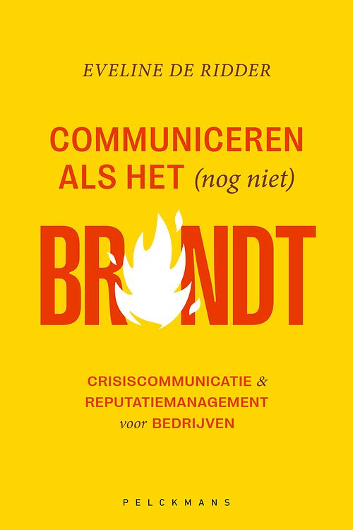 Foto van Communiceren als het (nog niet) brandt - eveline de ridder - ebook (9789464016062)