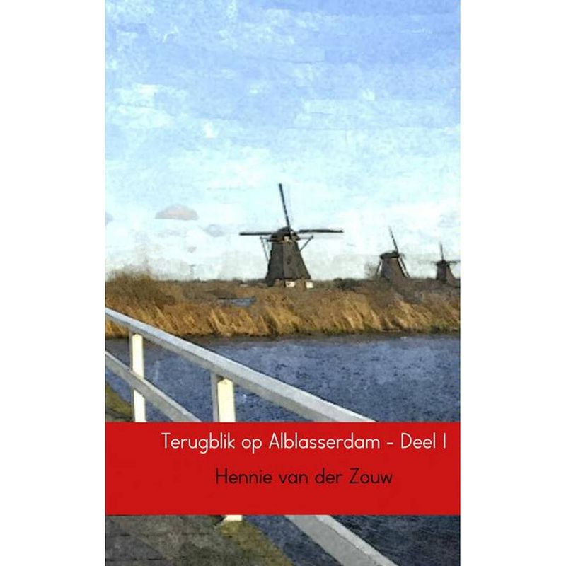 Foto van Terugblik op alblasserdam