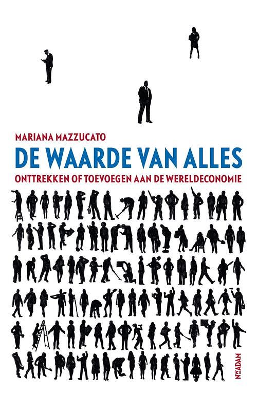 Foto van De waarde van alles - mariana mazzucato - ebook (9789046823804)