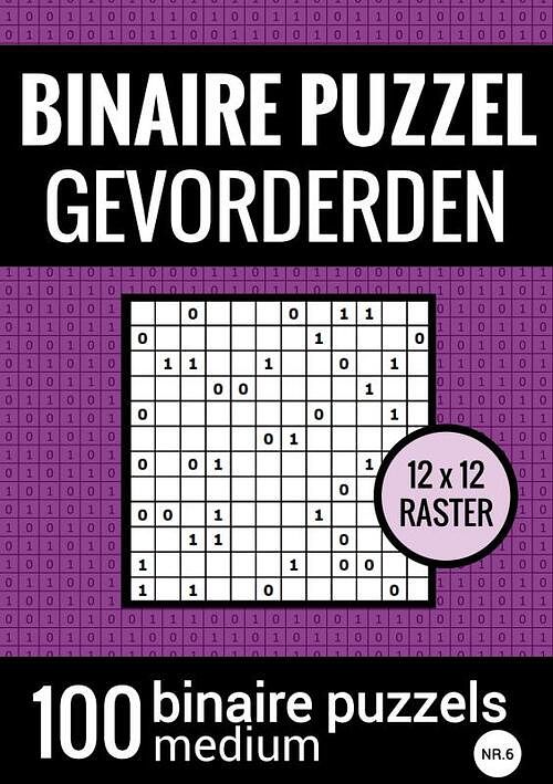 Foto van Binaire puzzel medium voor gevorderden - puzzelboek met 100 binairo's - nr.6 - puzzelboeken & meer - paperback (9789464655889)