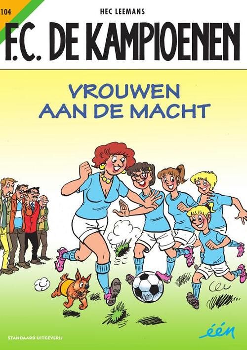 Foto van F.c. de kampioenen 104 - vrouwen aan de macht - hec leemans - paperback (9789002267369)