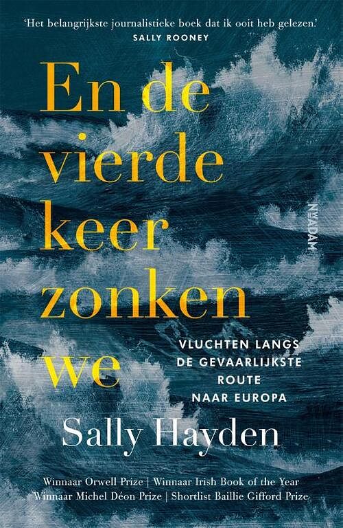 Foto van En de vierde keer zonken we - sally hayden - paperback (9789046831243)