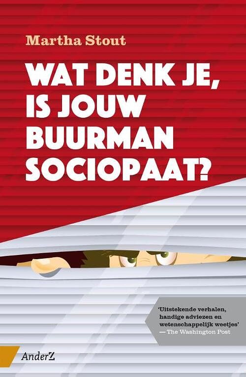 Foto van Wat denk je, is jouw buurman sociopaat? - martha stout - ebook (9789462960107)