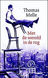 Foto van Met de wereld in de rug - thomas melle - ebook (9789028280120)