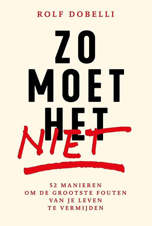 Foto van Zo moet het niet - rolf dobelli - ebook