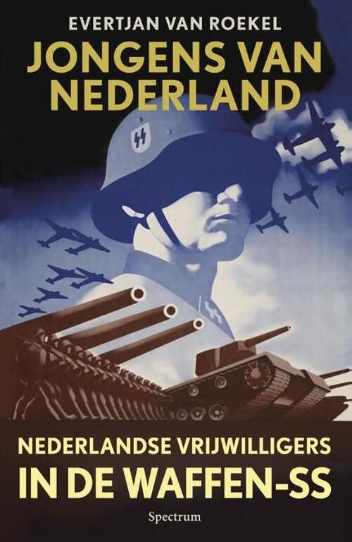 Foto van Jongen van nederland - evertjan van roekel - ebook (9789000301195)