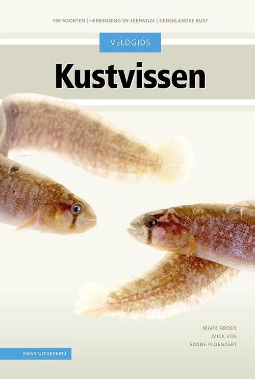 Foto van Veldgids kustvissen - mark groen, mick vos, sanne ploegaert - hardcover (9789050118736)