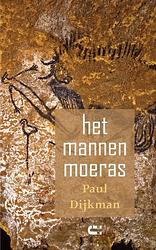 Foto van Het mannenmoeras - paul dijkman - paperback (9789086842162)