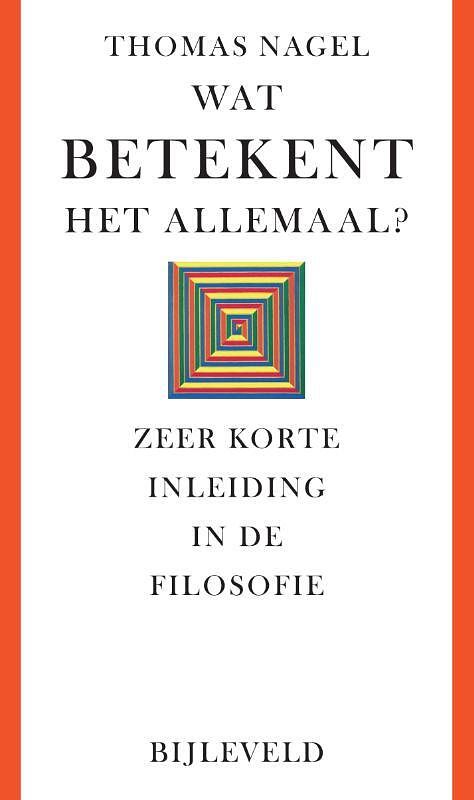 Foto van Wat betekent het allemaal? - thomas nagel - paperback (9789061318293)