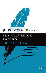 Foto van Een gelukkige poging - joost zwagerman - ebook