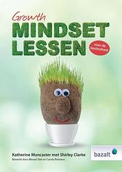 Foto van Growth-mindsetlessen voor de basisschool - katherine muncaster, shirley clarke - paperback (9789461182777)