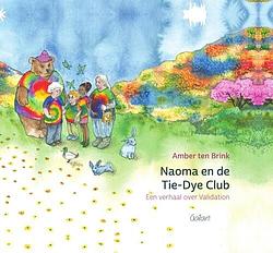 Foto van Naoma en de tie-dye club. - amber ten brink - hardcover (9789044139082)