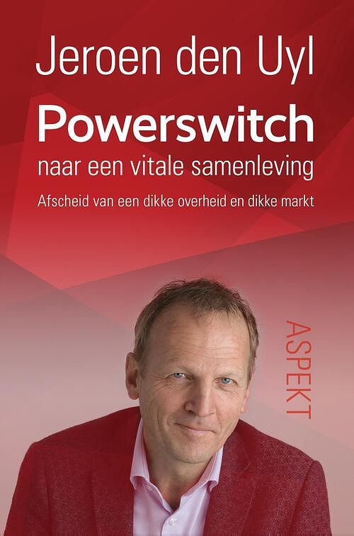 Foto van Powerswitch naar een vitale samenleving - jeroen den uyl - ebook (9789463382632)