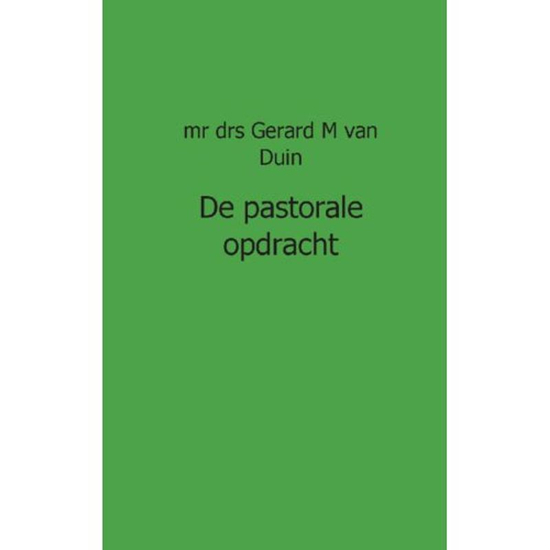 Foto van De pastorale opdracht - pastoraal werk