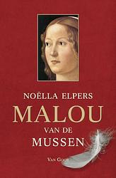 Foto van Malou van de mussen - noëlla elpers - ebook (9789000305759)