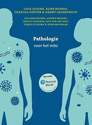 Foto van Pathologie voor het mbo met mylab nl toegangscode - aline bouwes - paperback (9789043040754)