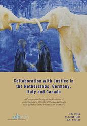 Foto van Collaboration with justice in the netherlands, germany, italy and canada - j.h. crijns, k.m. pitcher, m.j. dubelaar - ebook (9789462749122)