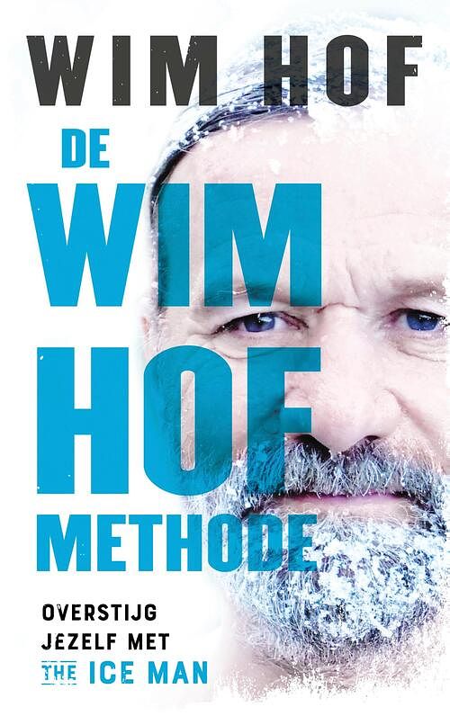 Foto van De wim hof methode - wim hof - ebook (9789021578422)