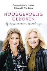 Foto van Hooggevoelig geboren - elisabeth nordeng-samnøy, prinses märtha louise - ebook (9789401459877)