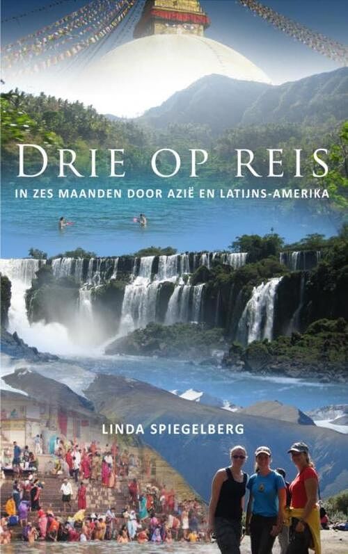 Foto van Drie op reis - linda spiegelberg - paperback (9789402153613)