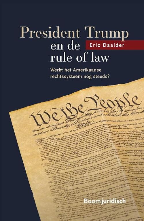 Foto van President trump en de rule of law - e.j. daalder - paperback (9789462908932)