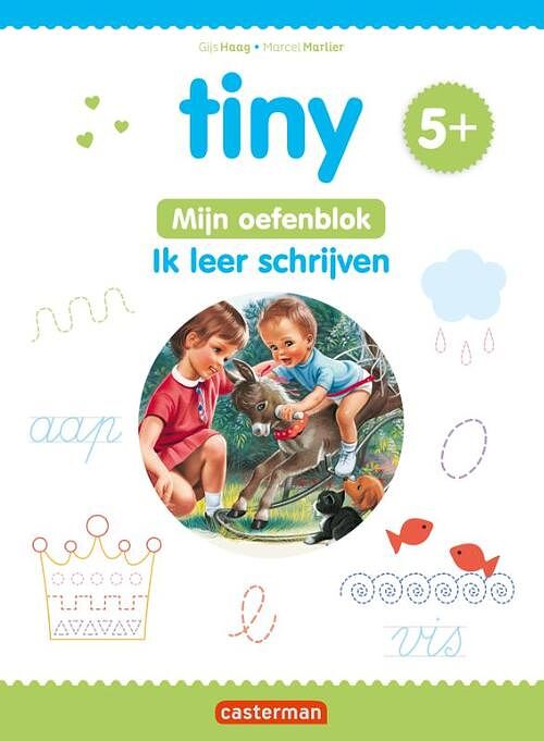 Foto van Tiny oefenblok - ik leer schrijven 5+ - gijs haag - paperback (9789030376798)