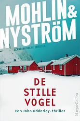 Foto van De stille vogel - peter mohlin, peter nyström - paperback (9789402713640)