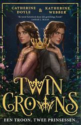 Foto van Twin crowns - catherine doyle, katherine webber - ebook (9789402764567)