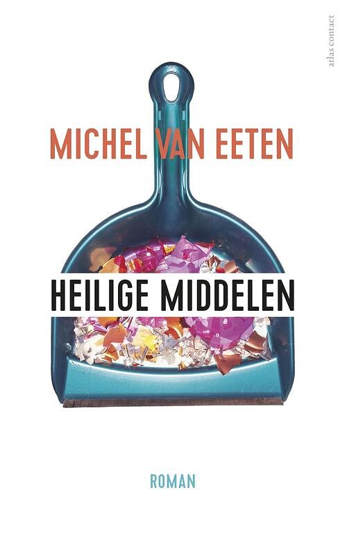 Foto van Heilige middelen - michel van eeten - ebook (9789025452858)